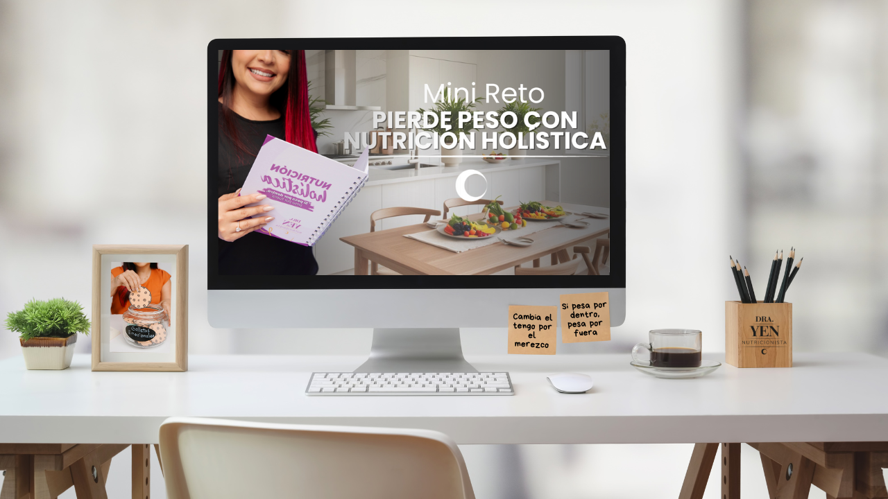 Mini reto PIERDE PESO CON NUTRICIÓN HOLÍSTICA